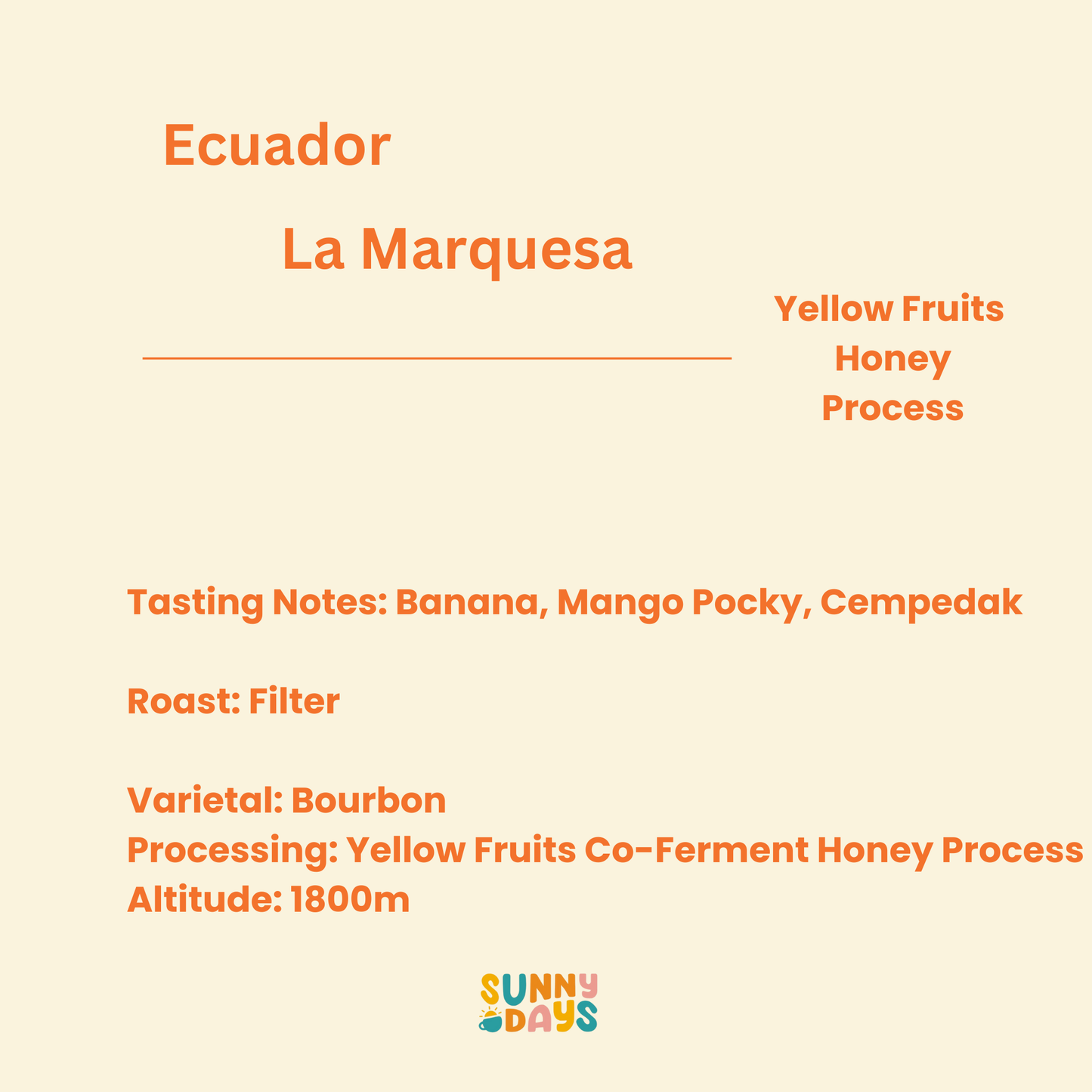 Ecuador - La Marquesa - Yellow Fruits Co-Ferment 150GM